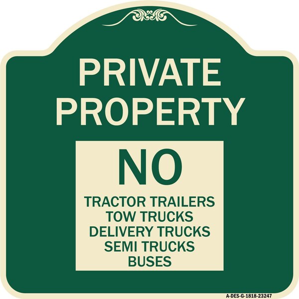 Private Property Private Property No Tractor Trailers Tow Trucks Delivery Trucks Semi, G-1818-23247
